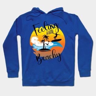 feeling a little beachy. Hoodie